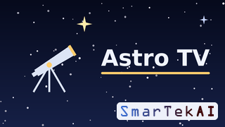 Astro TV launcher tile: a telescope under stars, the words Astro TV, and the SmarTekAI logo.